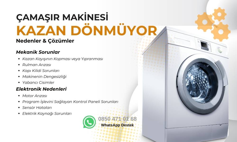 Çamaşır Makinesi Kazan Dönmüyor